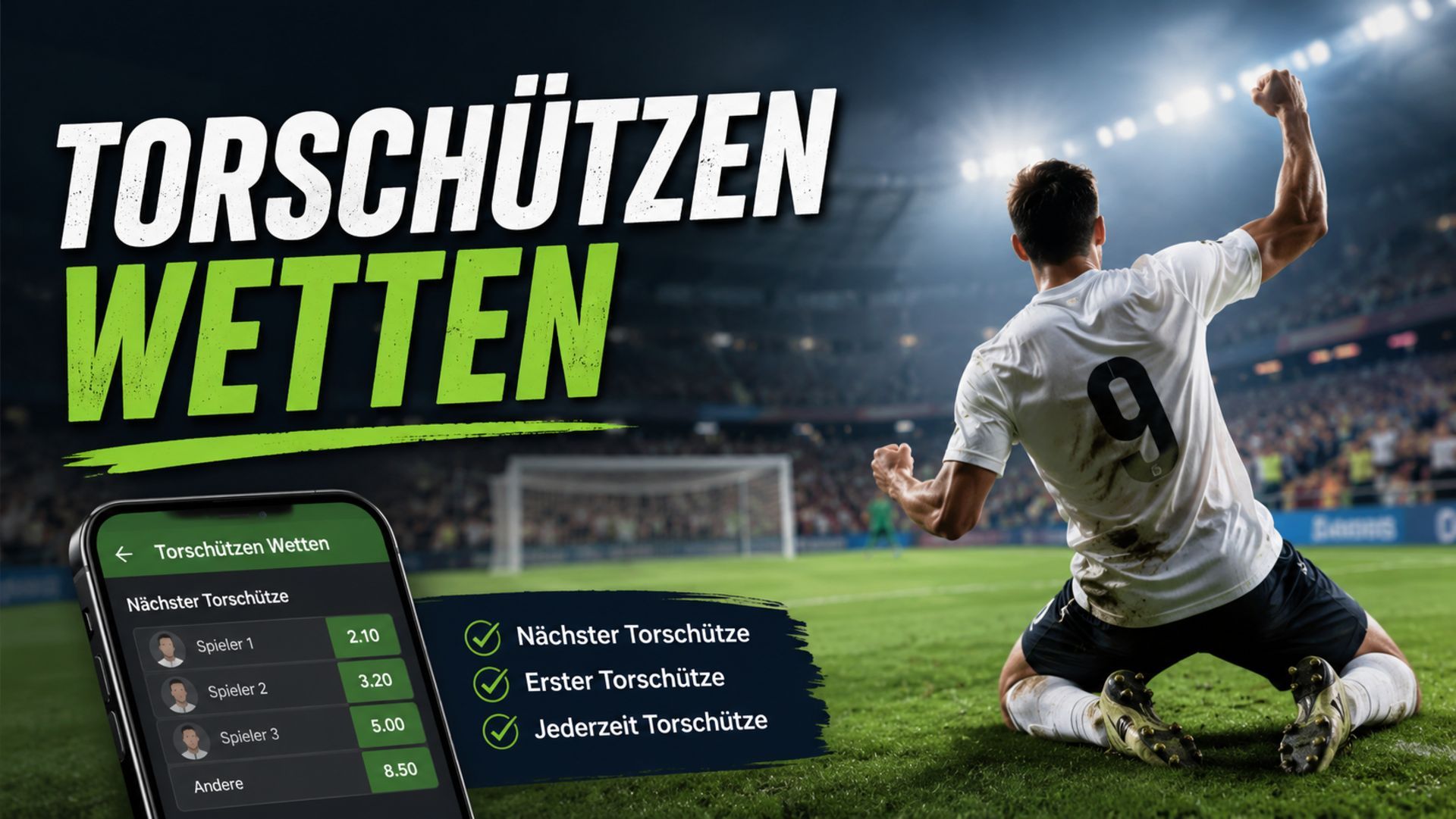 Torschützen Wetten: Varianten, Quoten und Tipps zur Auswahl 